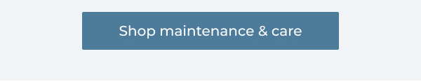 Shop maintenance & care