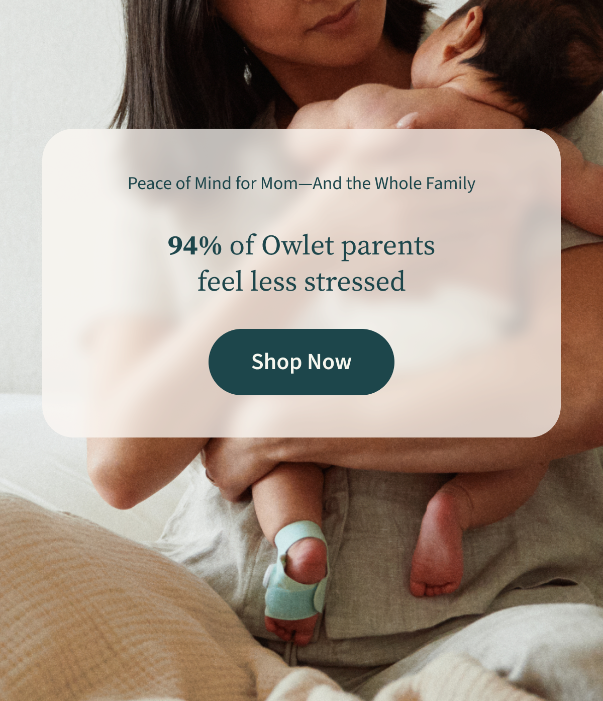 94% of Owlet parents feel less stressed | Shop Now