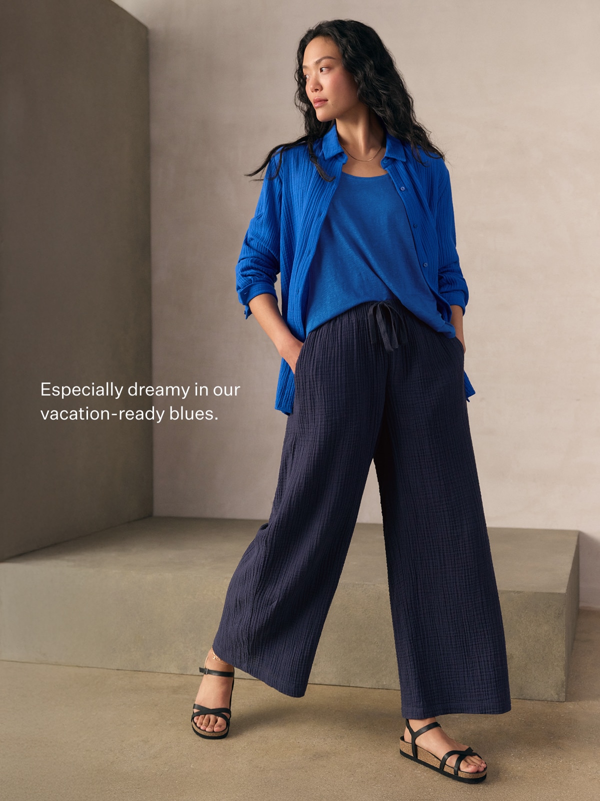Especially dreamy in our vacation-ready blues.