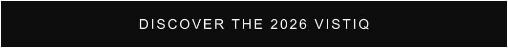 Discover the 2026 VISTIQ