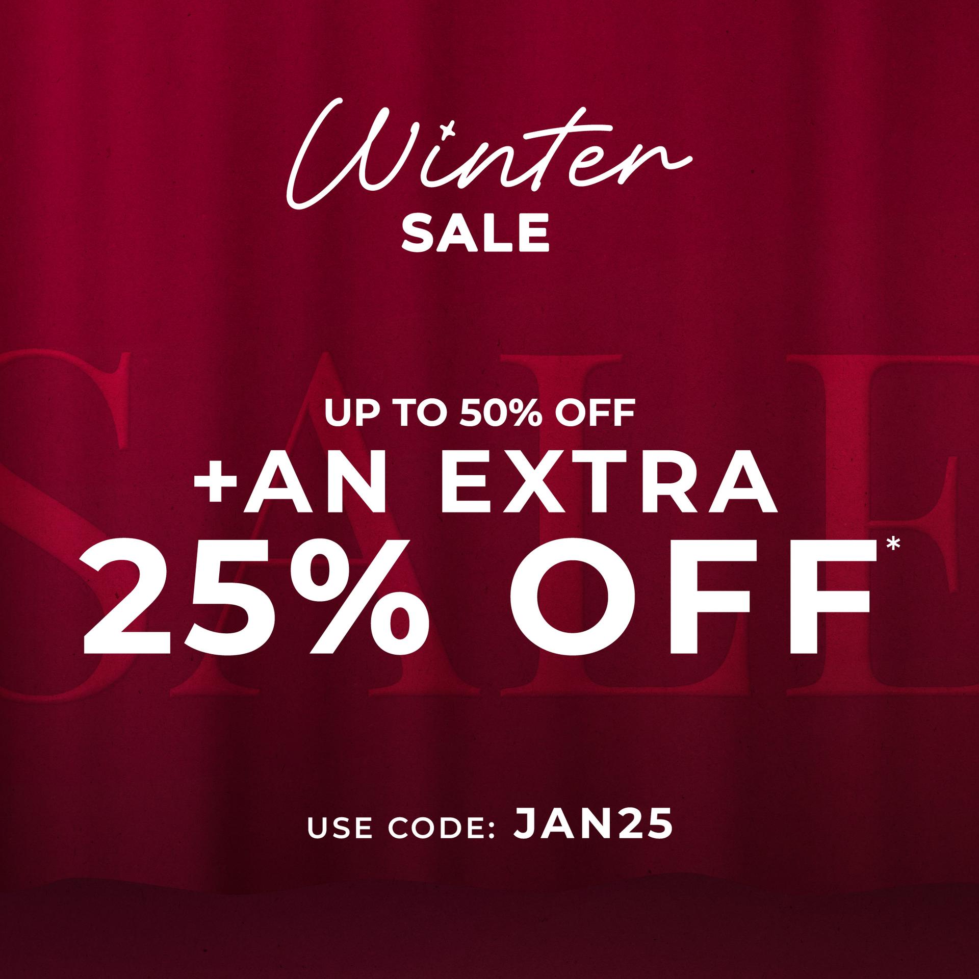 Step into the New Year in style | Up to 60% off everything | Winter Sale
