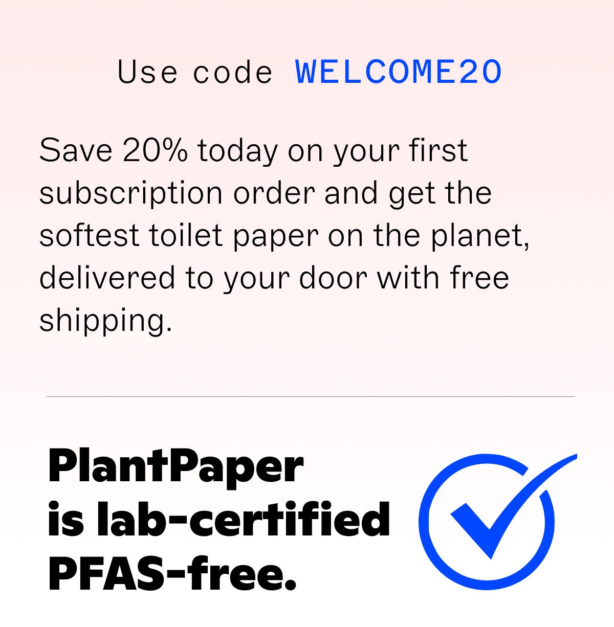 Welcome discount