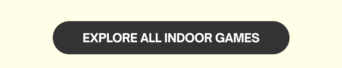 Explore all indoor games