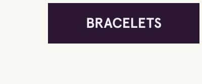 Click here for bracelets