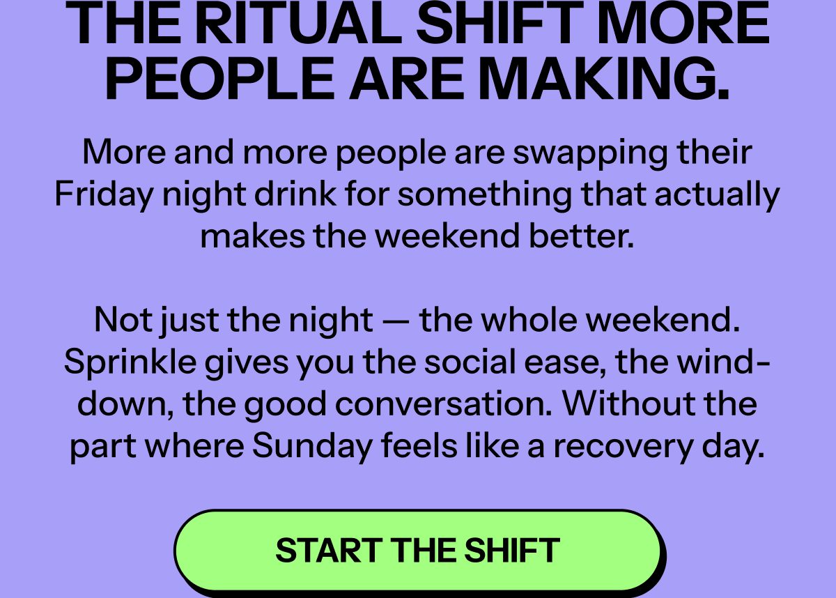 Text promoting a shift from Friday night drinks to better weekend experiences.