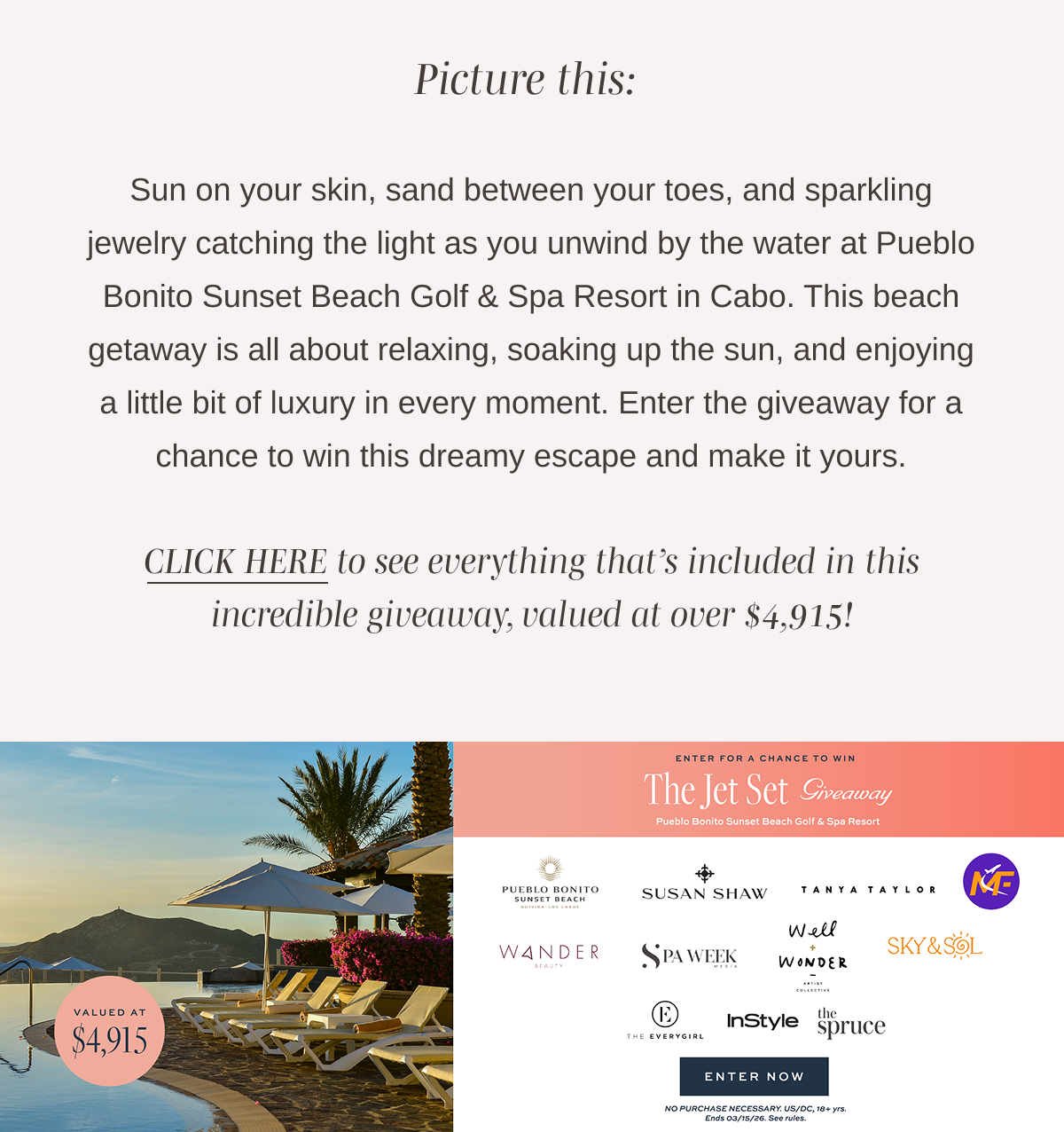 See what's included in the $4,915 valued giveaway