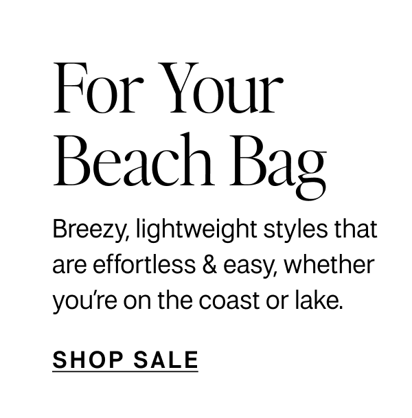 For Your Beach Bag