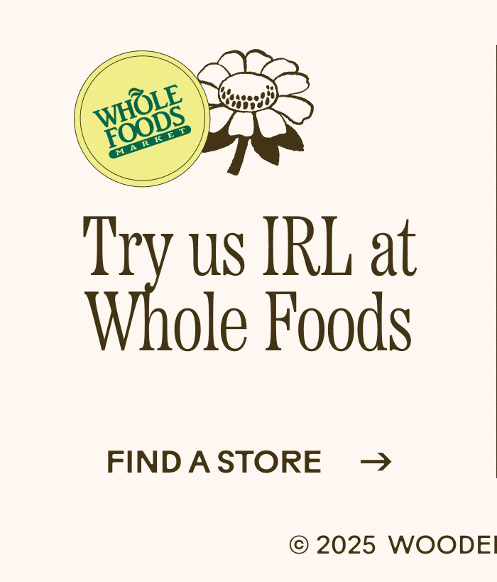 Try us IRL at Whole Foods