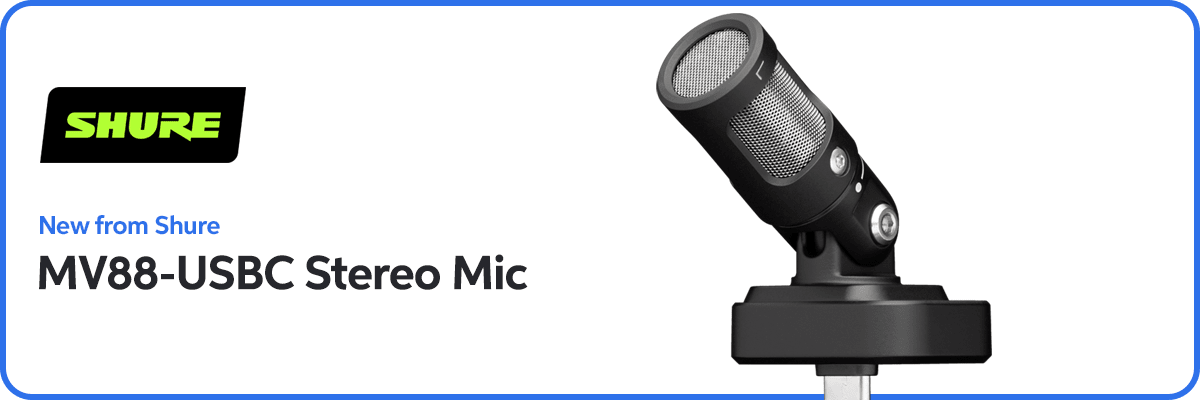 New from Shure: MV88-USBC Stereo Mic