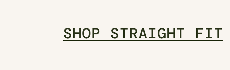 Shop Straight Fit