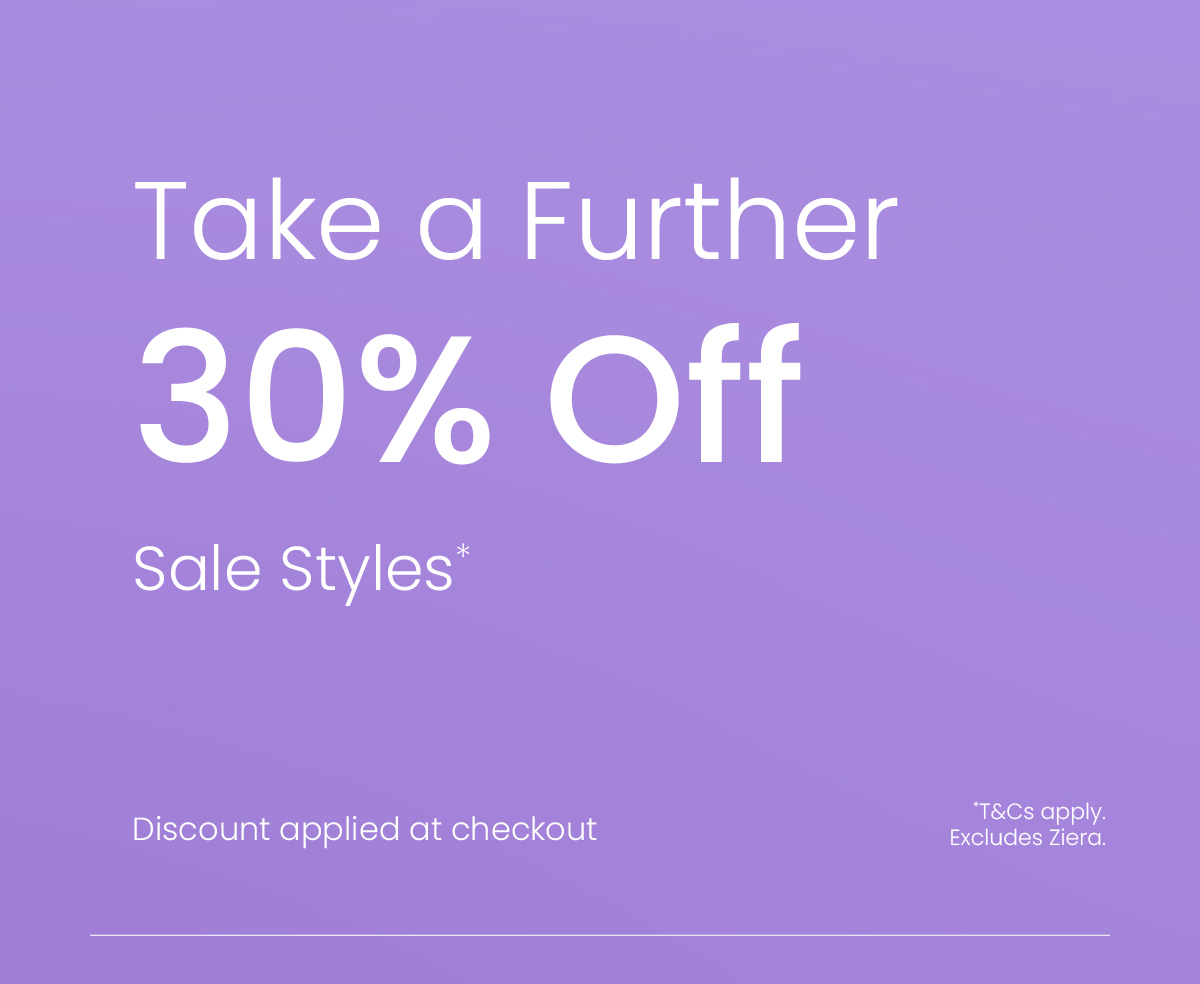 TAKE A FURTHER 30% OFF SALE STYLES