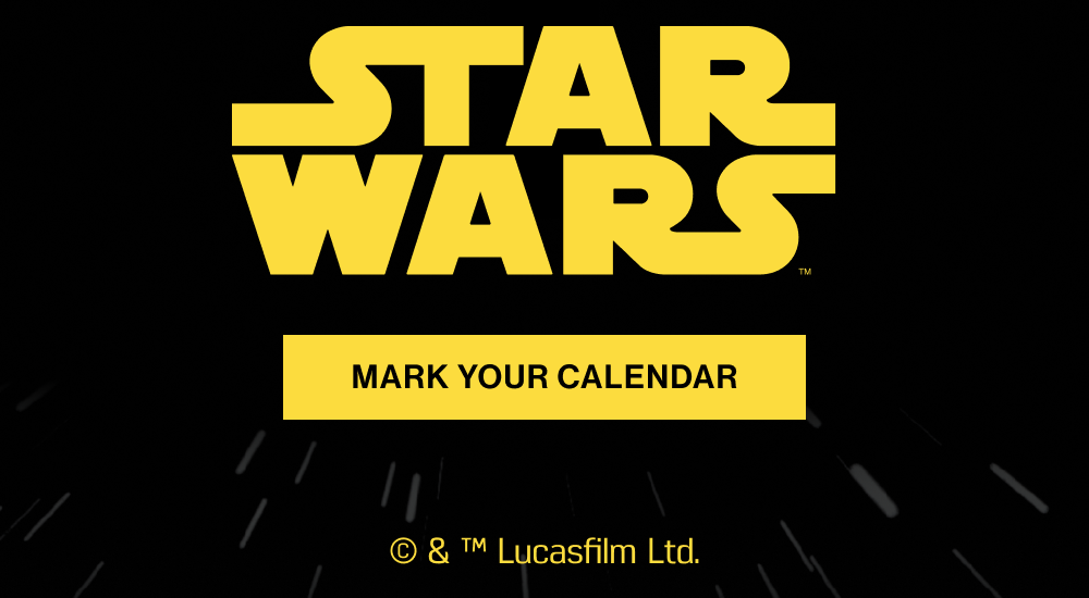 Star Wars, Mark Your Calendar