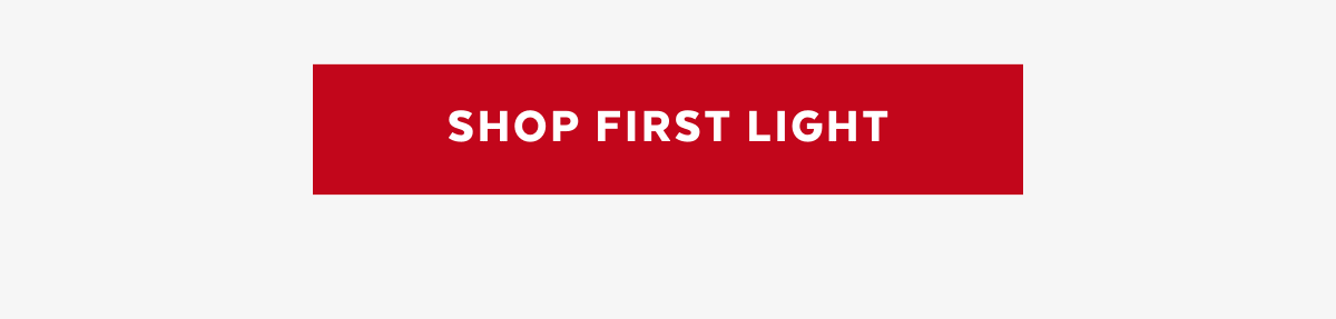 SHOP FIRST LIGHT