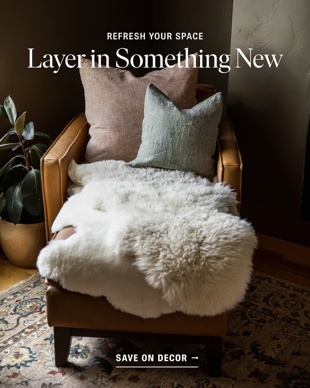Layer in Something New: Save on Decor