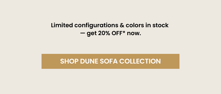 Shop Dune Sofa Collection
