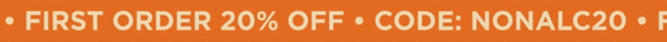 Scrolling text that says: First order 20% off code NONALC20