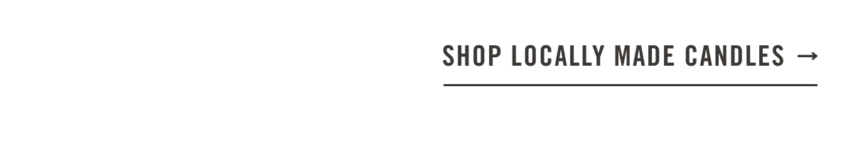 Shop Locally Made Candles