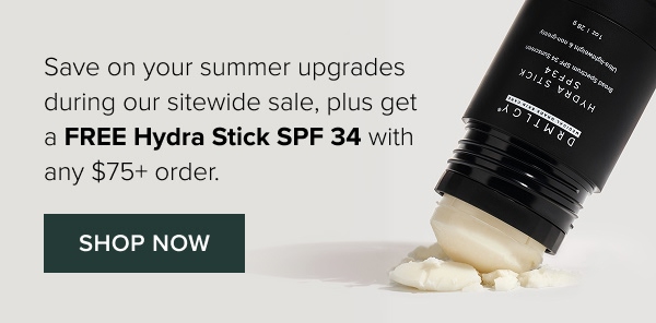 Get a FREE Hydra Stick SPF 34 with any $75+ order