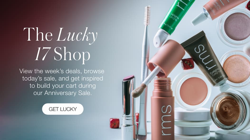 The Lucky 17 Shop: Browse the week's deals and build your cart during our lucky 17 Anniversary Sale.