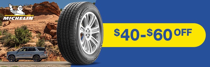 Michelin tires $40 - $60 OFF