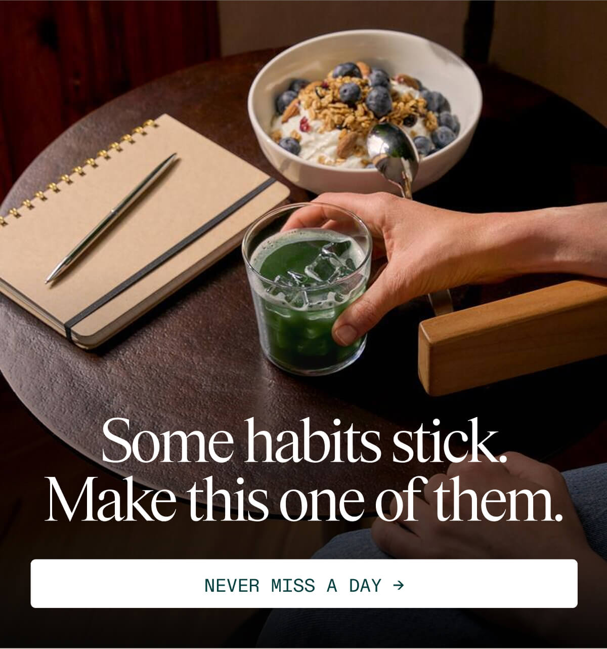 Some habits stick. Never miss a day with AG1