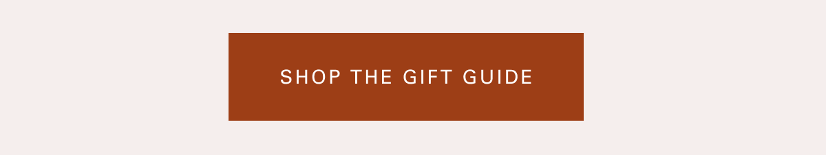 Shop the Gift Guide  