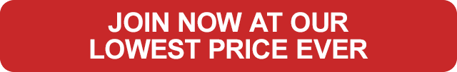 Join Now at Our Lowest Price Ever