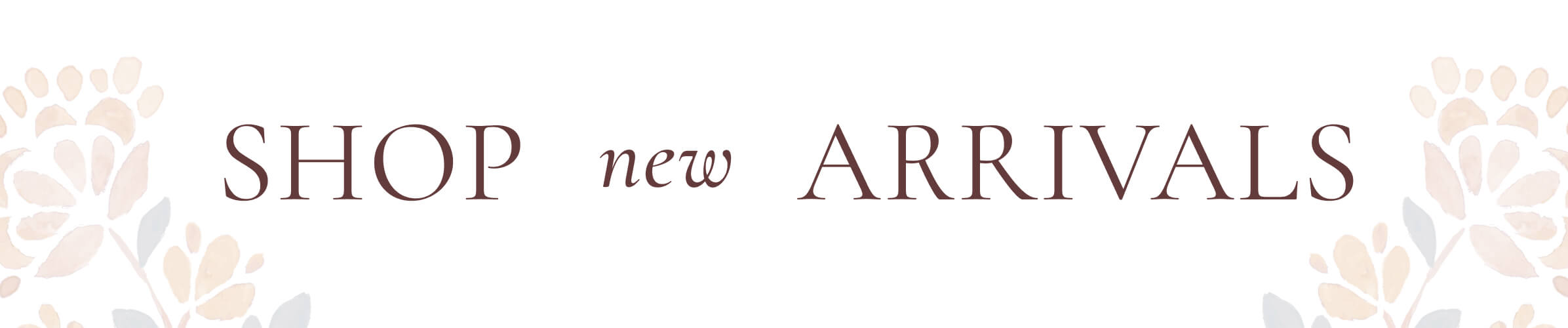 Shop New Arrivals