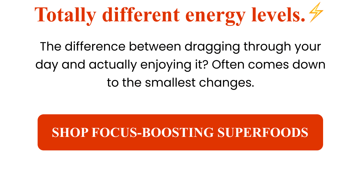 Shop Focus-Boosting Superfoods