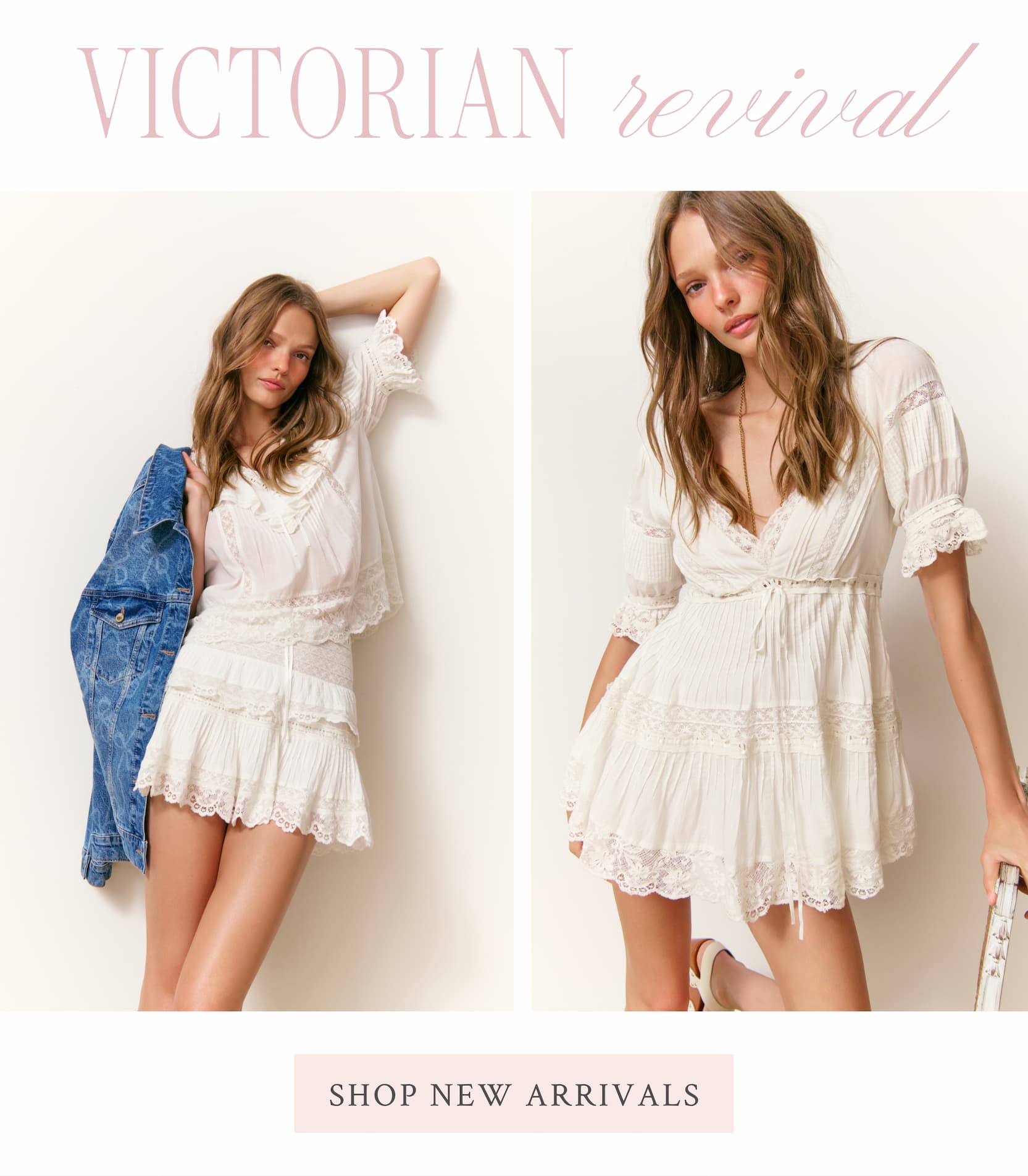 Victorian Revival <SHOP NEW ARRIVALS>