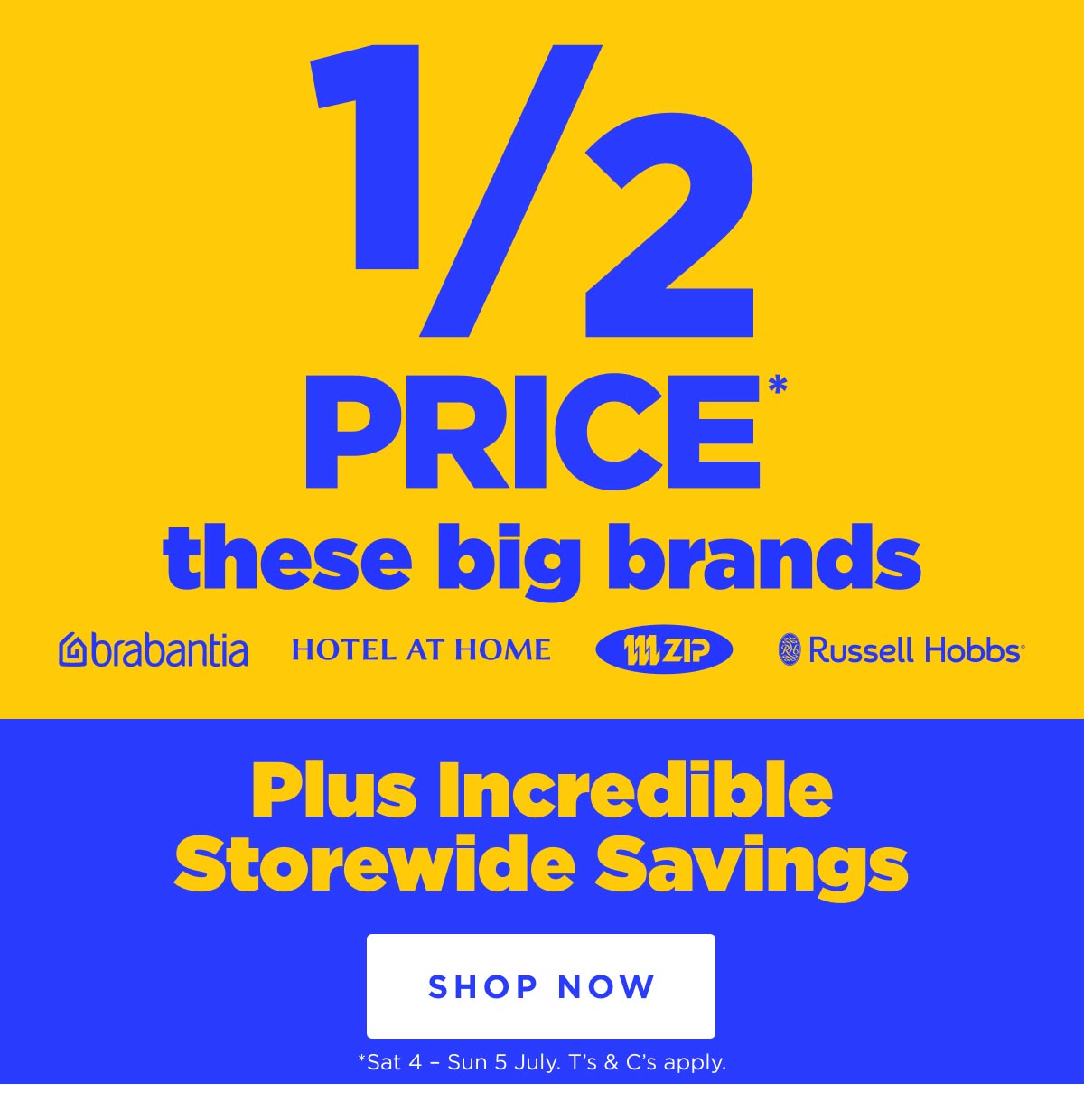 1/2 Price These Big Brands