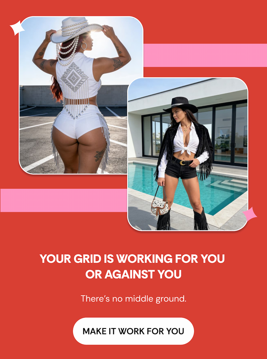 YOUR GRID IS WORKING FOR YOU OR AGAINST YOU.