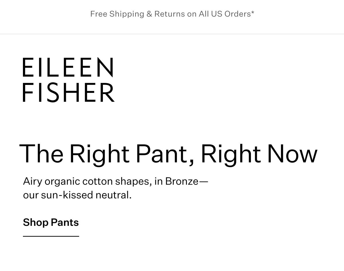 EILEEN FISHER - The Right Pant, Right Now - Shop Pants