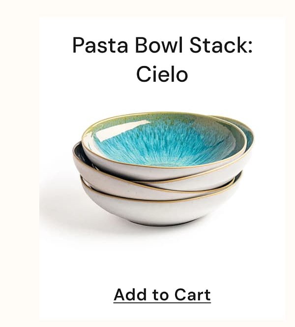 Pasta Bowl Stack: Cielo Add to Cart