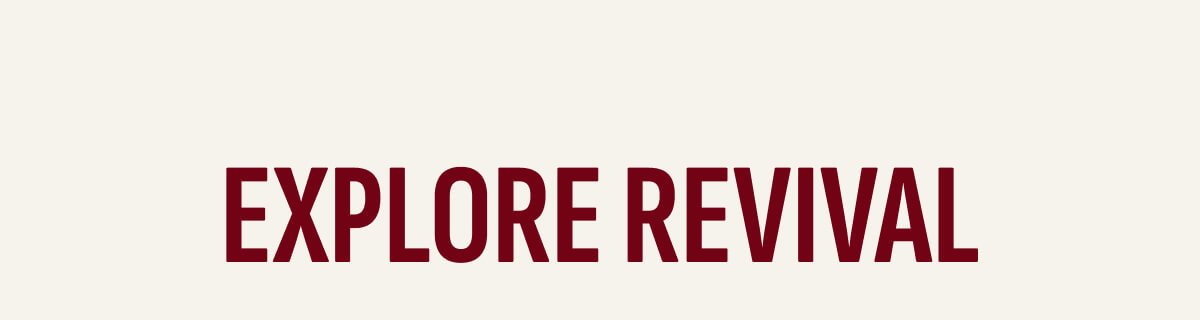 Explore Revival