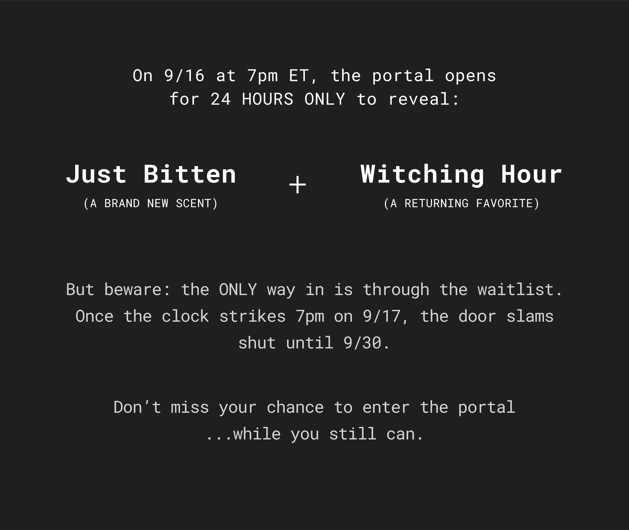 The portal opens for 24 hours on 9/16