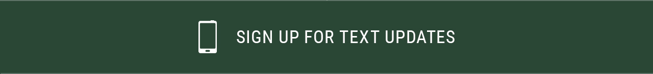 Sign up for text updates