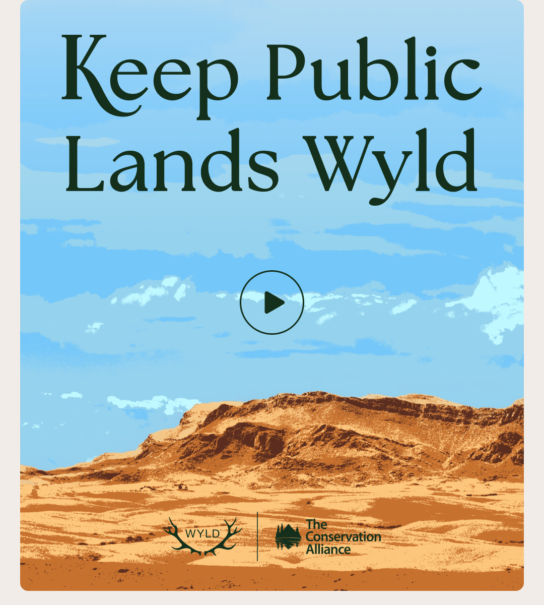 Video thumbnail reading “Keep Public Lands Wyld” above a desert landscape with conservation partner logos.