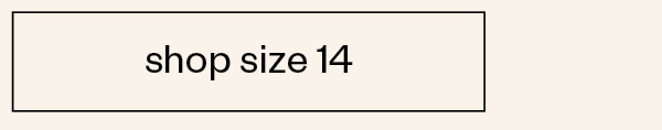 Shop size 14