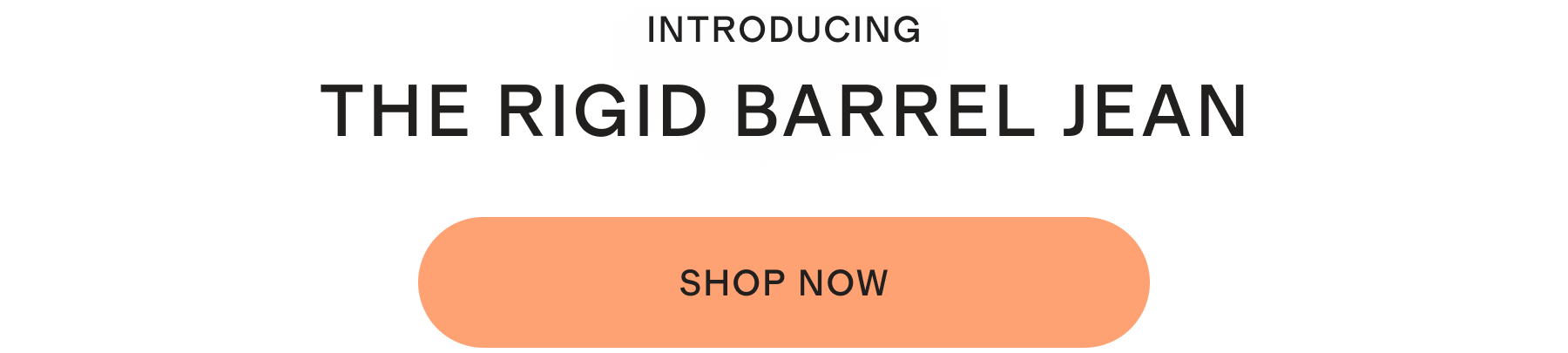 Introducing The Rigid Barrel Jean Shop Now