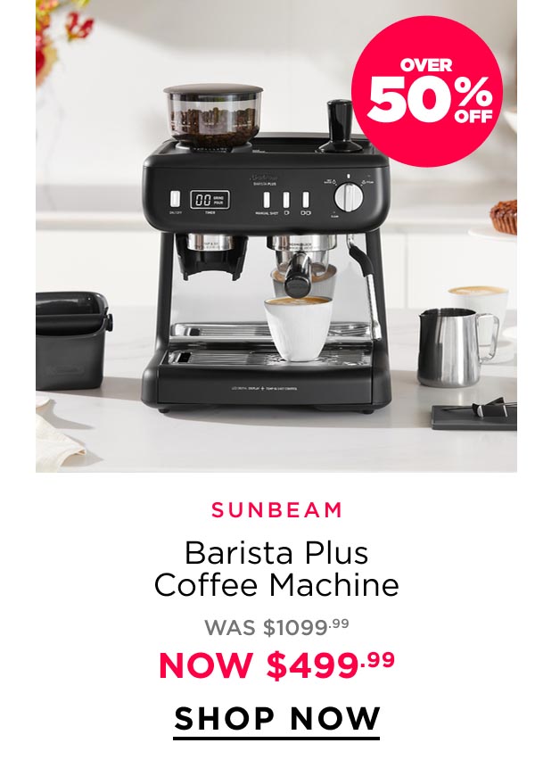 Sunbeam	Barista Plus Coffee Machine