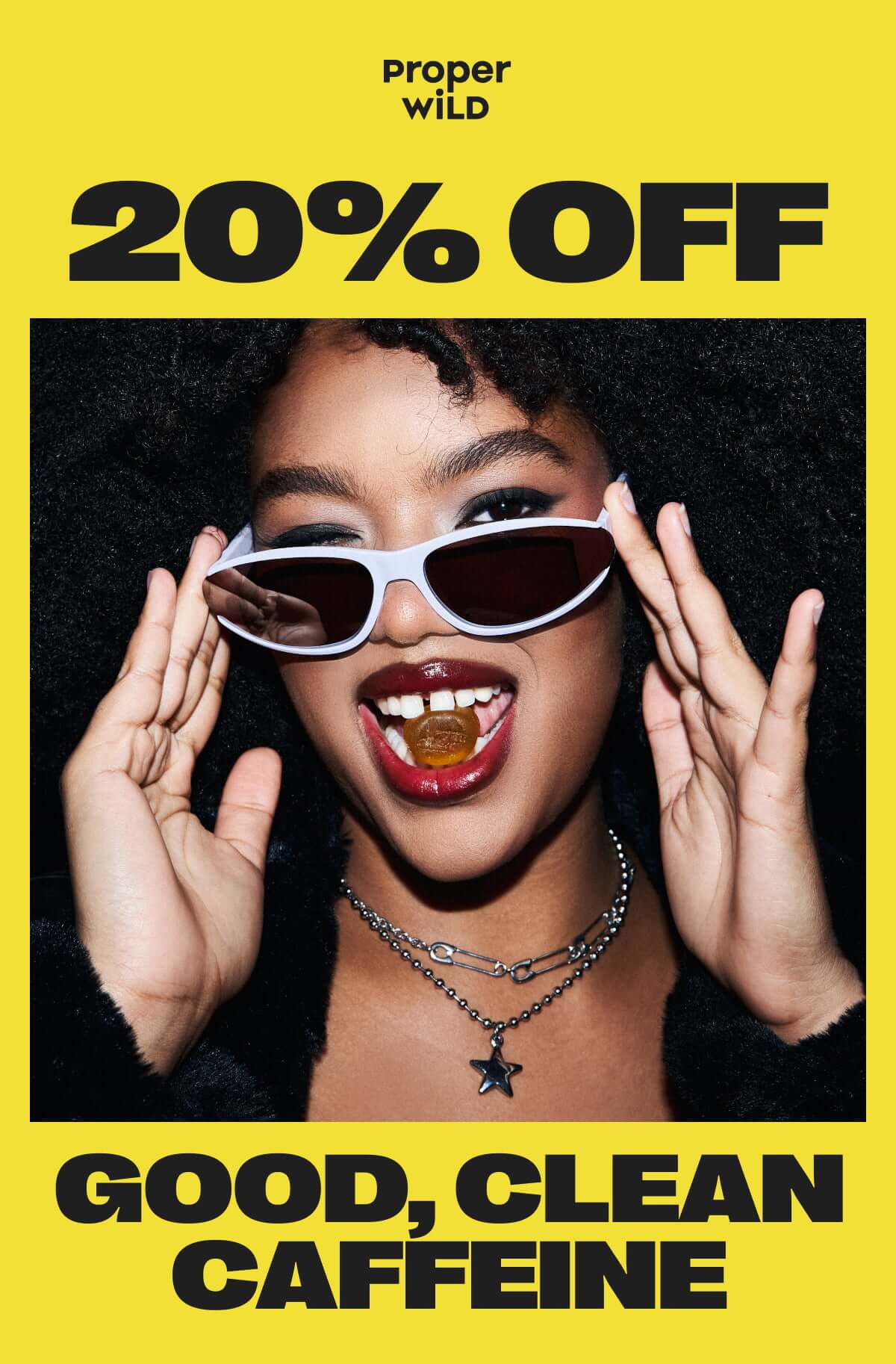 proper wild - 20% off good, clean caffeine
