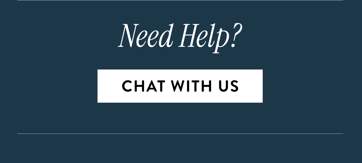 Need Help? Chat With Us