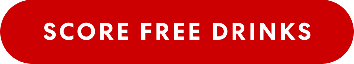Score free drinks