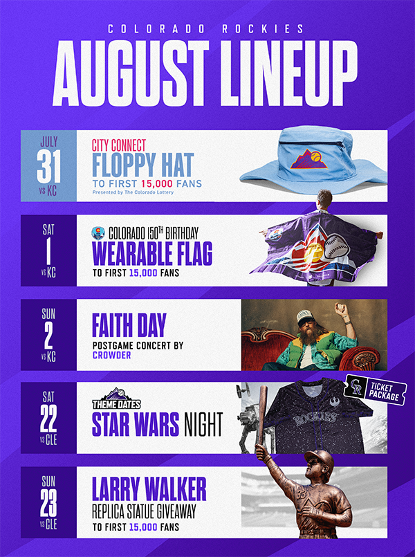 This Homestand at Coors Field includes the Kansas City Royals July 31 - August 2 and Cleveland Guardians August 22-23.