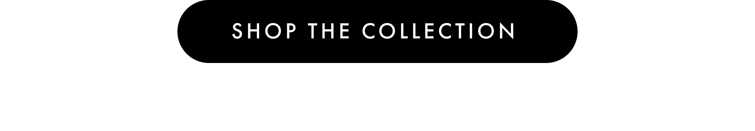 Shop the Collection