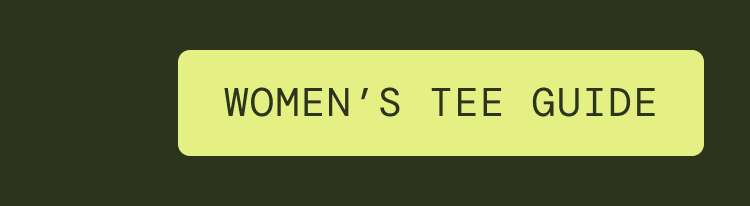 Women's Tee Guide