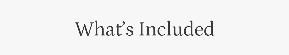 What's Included