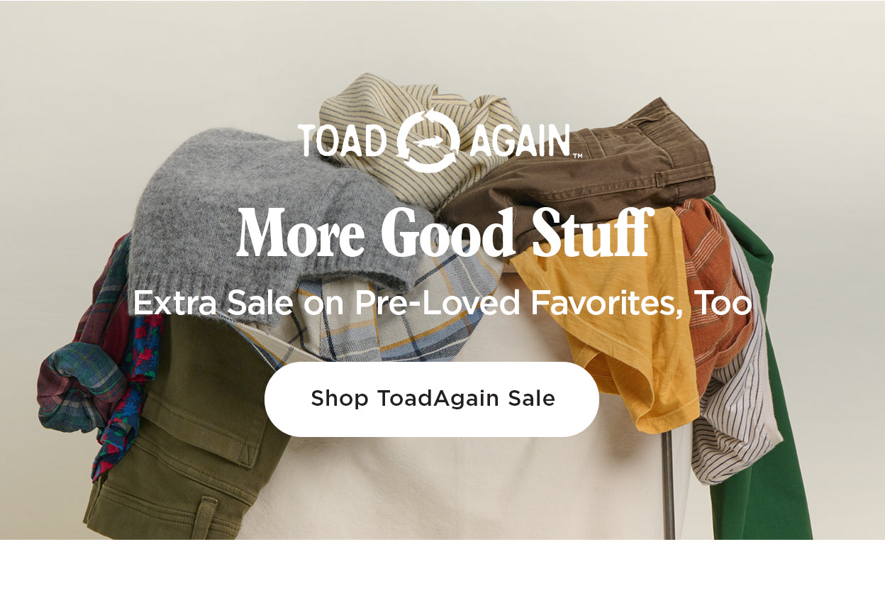 ToadAgain: More Good Stuff Extra Sale on Pre-Loved Favorites, Too