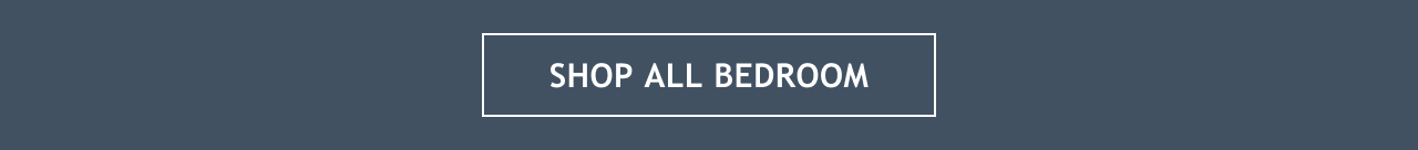 Button: Shop All Bedroom 